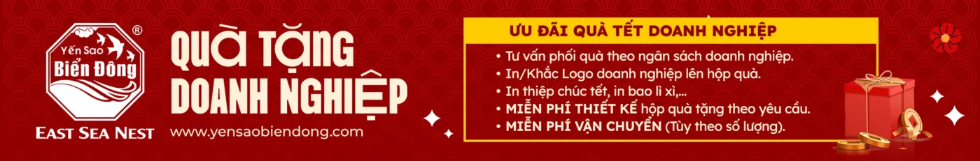 Ưu Đãi Quà Tặng Doanh Nghiệp - Yến Sào Biển Đông ESN